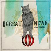 John Coffey – The Great News