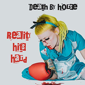 Death By Horse – Reality hits hard