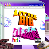Little Big – Antipositive, Pt. 2