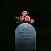Matt Maeson – Who Killed Matt Maeson