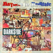Mayhem to Meditate