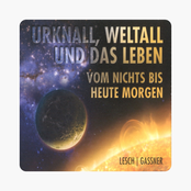 Harald Lesch – Urknall, Weltall und das Leben (Vom Nichts bis heute Morgen)