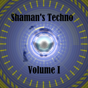Shaman's Techno Volume I