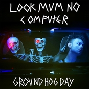 Look Mum No Computer – Groundhog Day