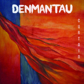 DenManTau – Curtain