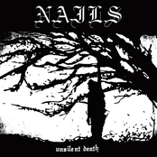 Nails – Unsilent Death (10th Anniversary Edition)