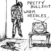 Pretty Bullshit/Warm Needles Split 7