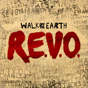 Walk Off The Earth – R.E.V.O.