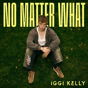 Iggi Kelly – No Matter What