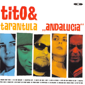 Tito & Tarantula – andalucia