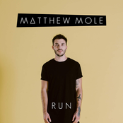 Matthew Mole – Run