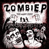 Too Many Zooz – Zombie.P