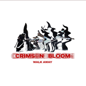 Crimson Bloom – Walk Away