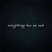 Everything Has An End