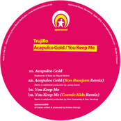 Acapulco Gold / You Keep Me