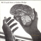 We'll Build Them a Golden Bridge