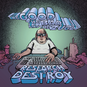 The Good The Bad and The Zugly – Research and Destroy