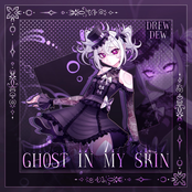 Ghost in My Skin