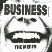 The Meffs – Business