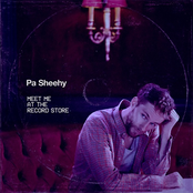 Pa Sheehy – Meet Me At The Record Store