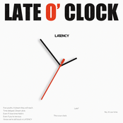 LATE O' CLOCK