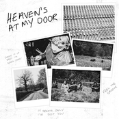 Heaven's At My Door