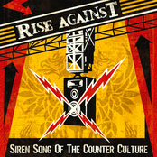Rise Against – Siren Song of the Counter Culture