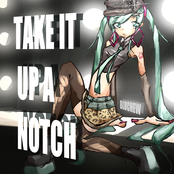 TAKE IT UP A NOTCH!