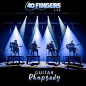 40 Fingers – Guitar Rhapsody (Live)
