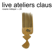 live ateliers claus