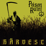 Poison Ruïn – Härvest