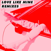 Love Like Mine (Remixes)