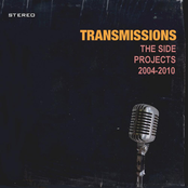 Transmissions (The Side Projects 2004-2010)