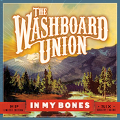 The Washboard Union – In My Bones (EP)
