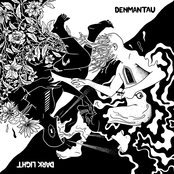 DenManTau – Dark Light