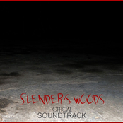 Slender's Woods Official Soundtrack