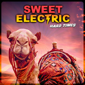 Sweet Electric – Hard Times