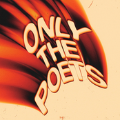Only The Poets – Every Song I Ever Wrote