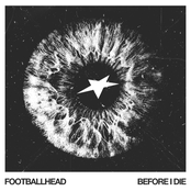 Footballhead – Before I Die