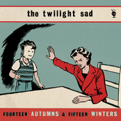 That Summer, At Home I Had Become the Invisible Boy by The Twilight Sad