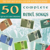 Complete Rebel Songs: 50 Quality Recording