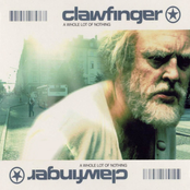 Clawfinger – A Whole Lot Of Nothing