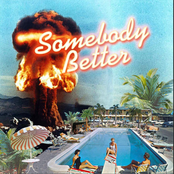 Somebody Better cover