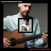 Sam Carter Sings Nic Jones: Live at Celtic Connections