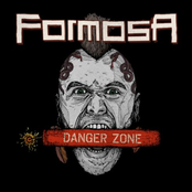 Formosa – Danger Zone