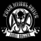 Four Wheel Drive – High Roller