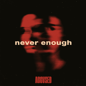 Never Enough