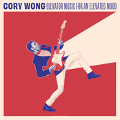 Cory Wong – Elevator Music for an Elevated Mood