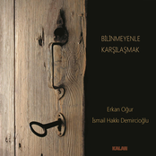 Erkan Ogur – Bilinmeyenle Karşılaşmak