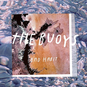 The Buoys – Bad Habit